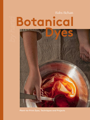 cover image of Botanical Dyes